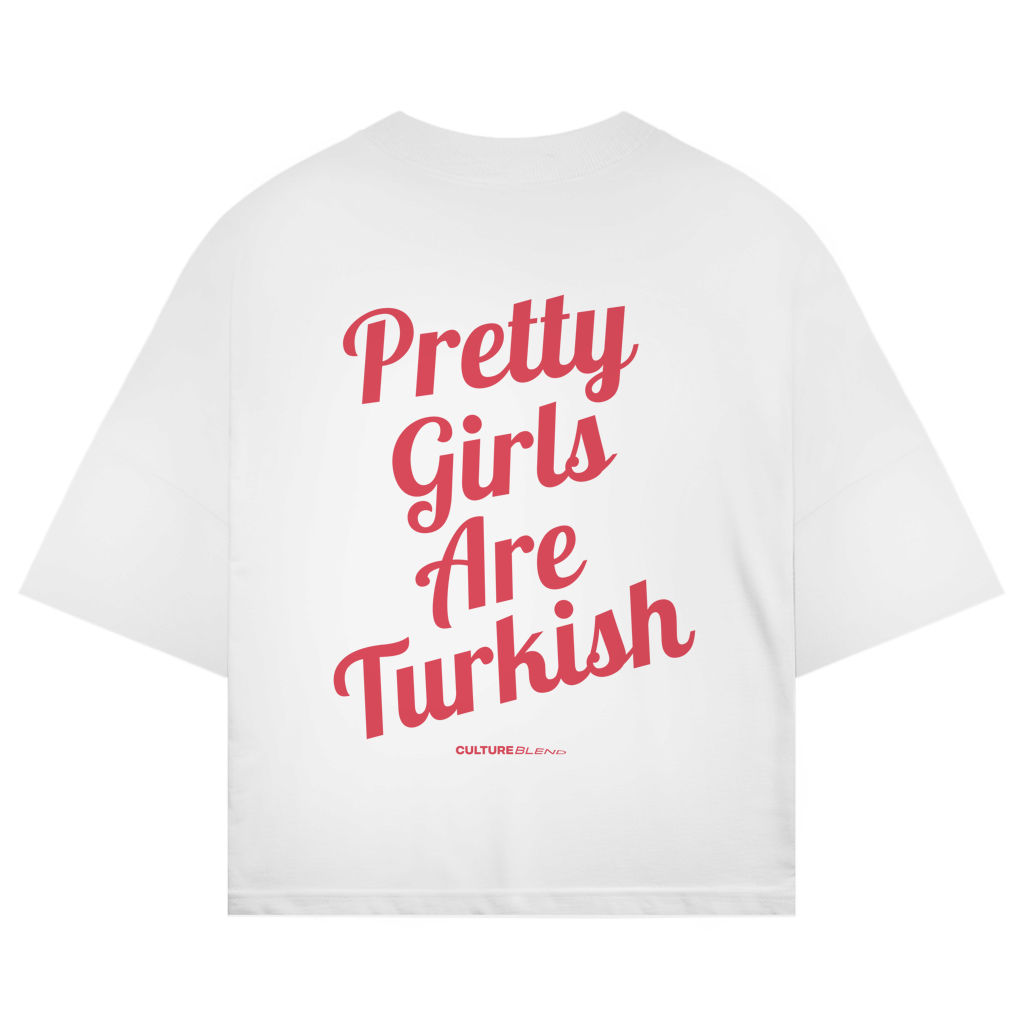 Pretty Girls Are Turkish Oversized T-Shirt
