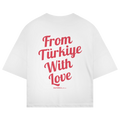From Türkiye With Love Oversized T-Shirt