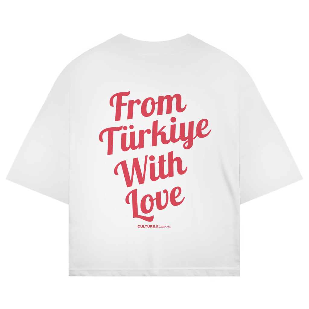 From Türkiye With Love Oversized T-Shirt