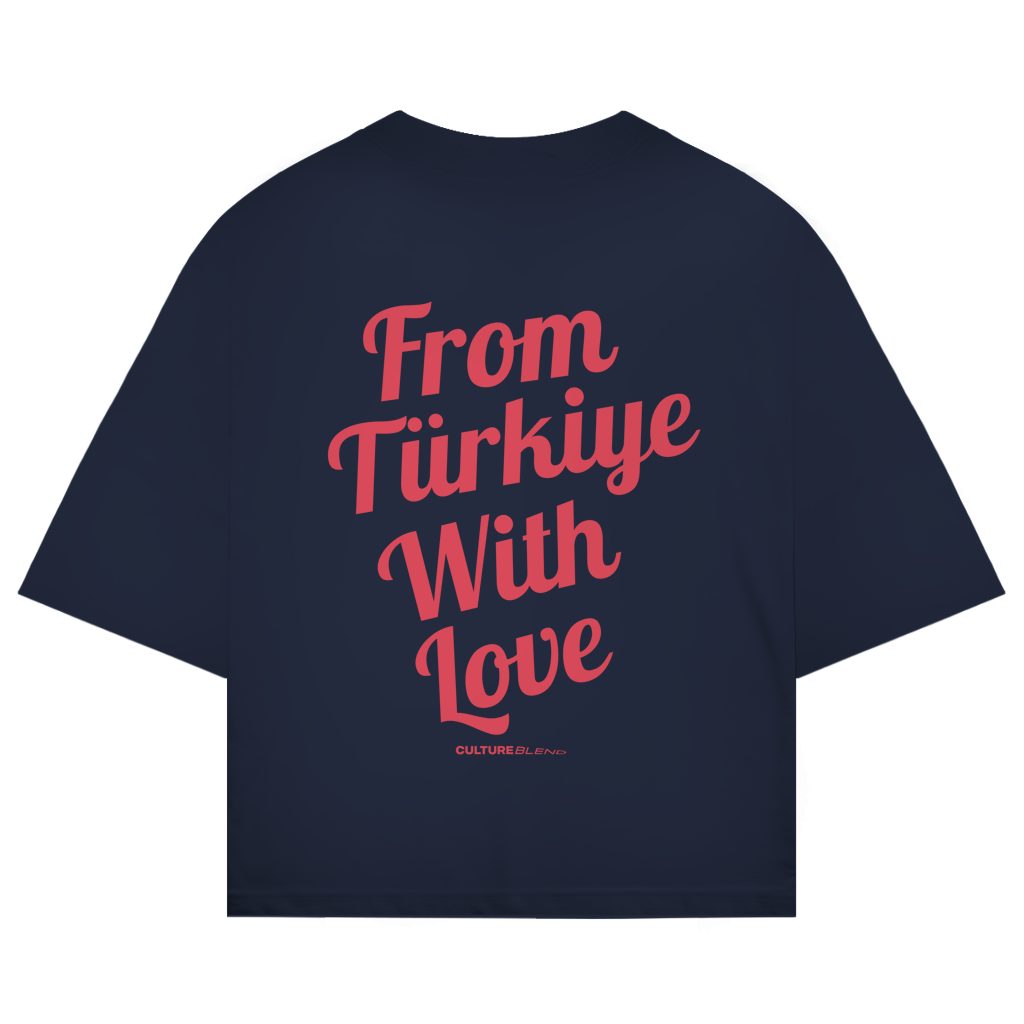 From Türkiye With Love Oversized T-Shirt