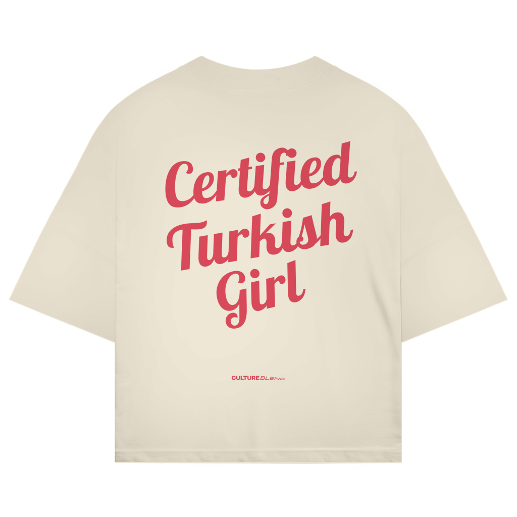 Certified Turkish Girl Oversized T-Shirt