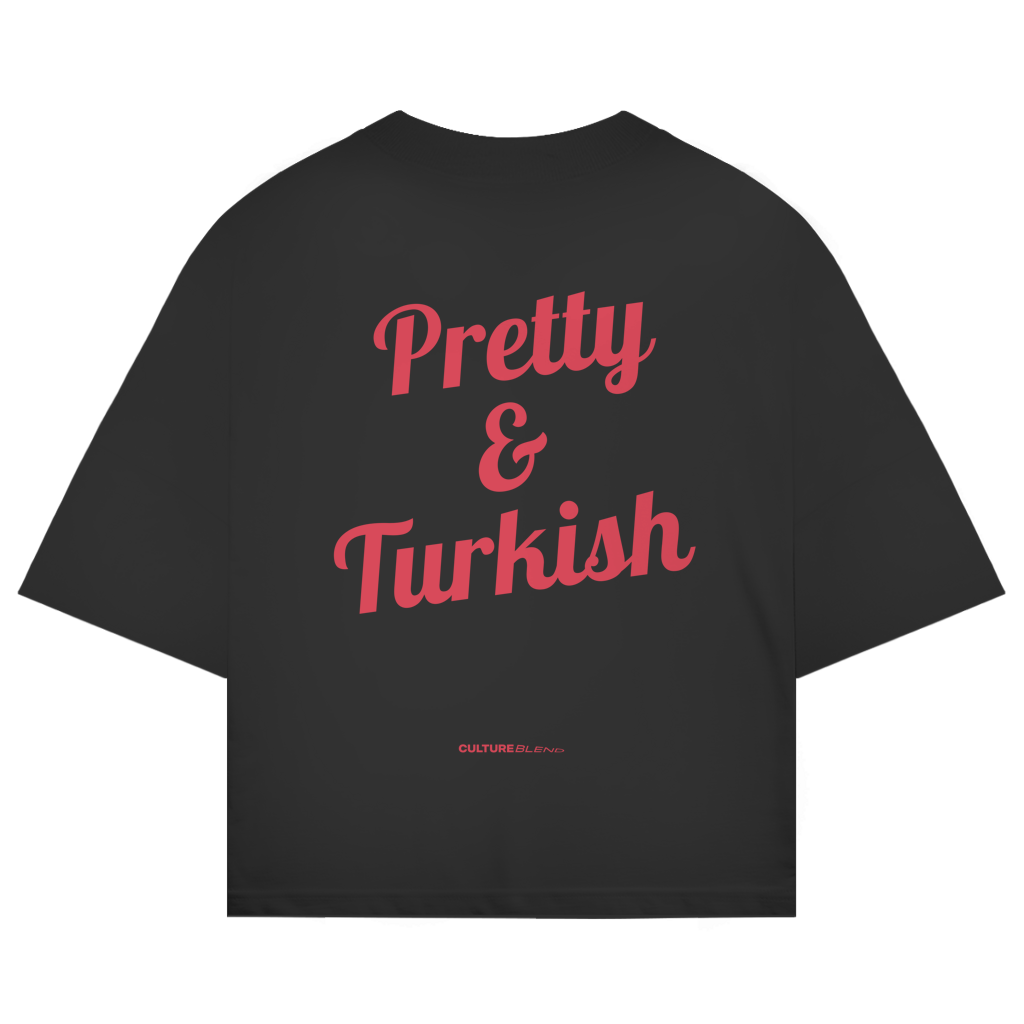 Pretty & Turkish Oversized T-Shirt