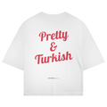 Pretty & Turkish Oversized T-Shirt