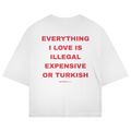 Everything I Love Oversized T-Shirt
