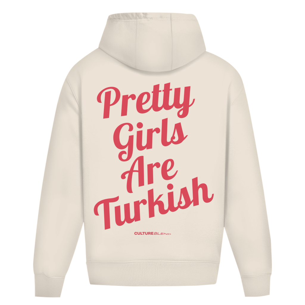Pretty Girls Are Turkish Oversized Hoodie