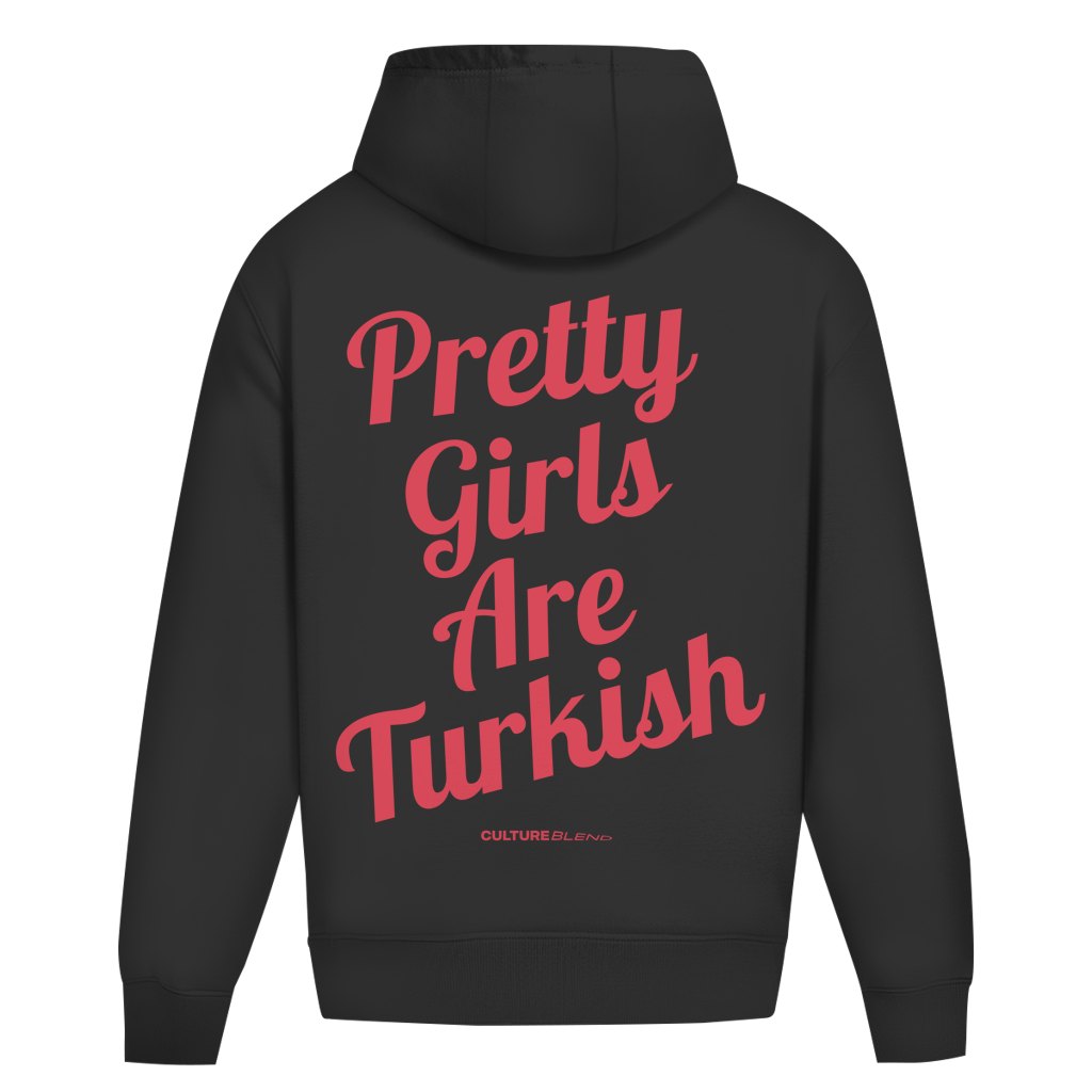 Pretty Girls Are Turkish Oversized Hoodie