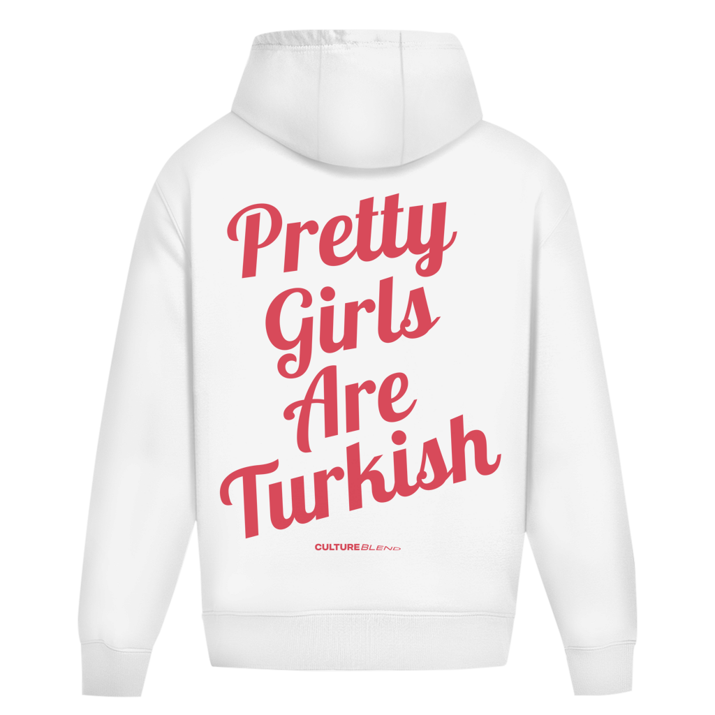 Pretty Girls Are Turkish Oversized Hoodie