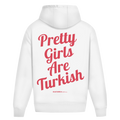 Pretty Girls Are Turkish Oversized Hoodie