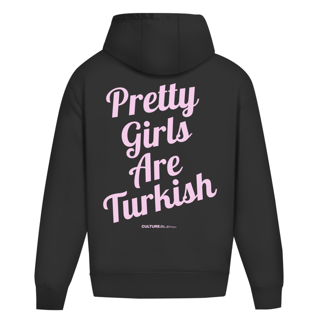 Pretty Girls Are Turkish Pink Oversized Hoodie