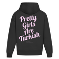 Pretty Girls Are Turkish Pink Oversized Hoodie