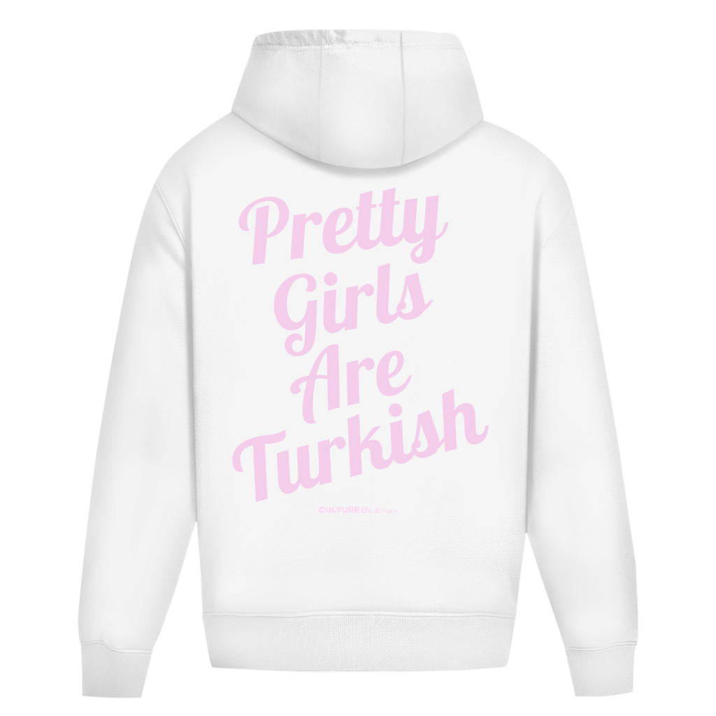 Pretty Girls Are Turkish Pink Oversized Hoodie