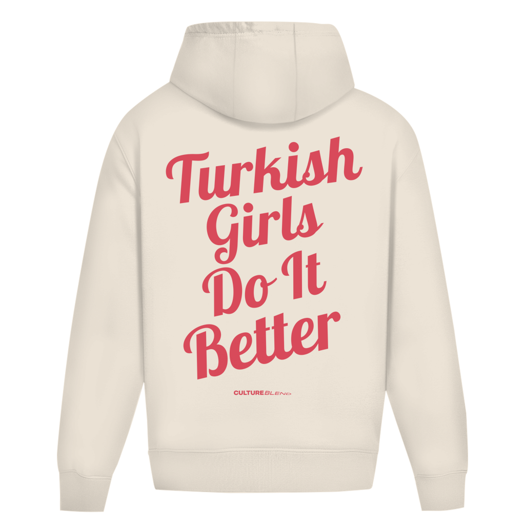 Turkish Girls Do It Better Oversized Hoodie