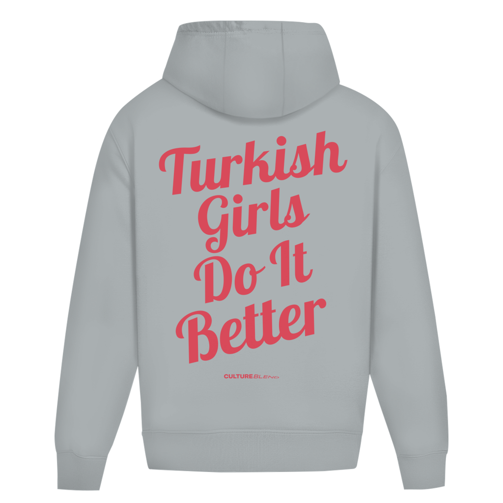 Turkish Girls Do It Better Oversized Hoodie