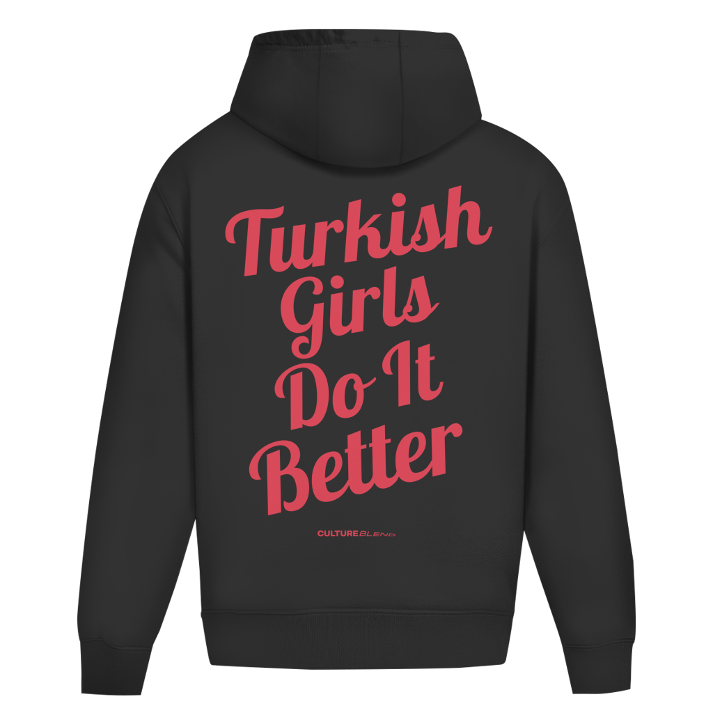Turkish Girls Do It Better Oversized Hoodie