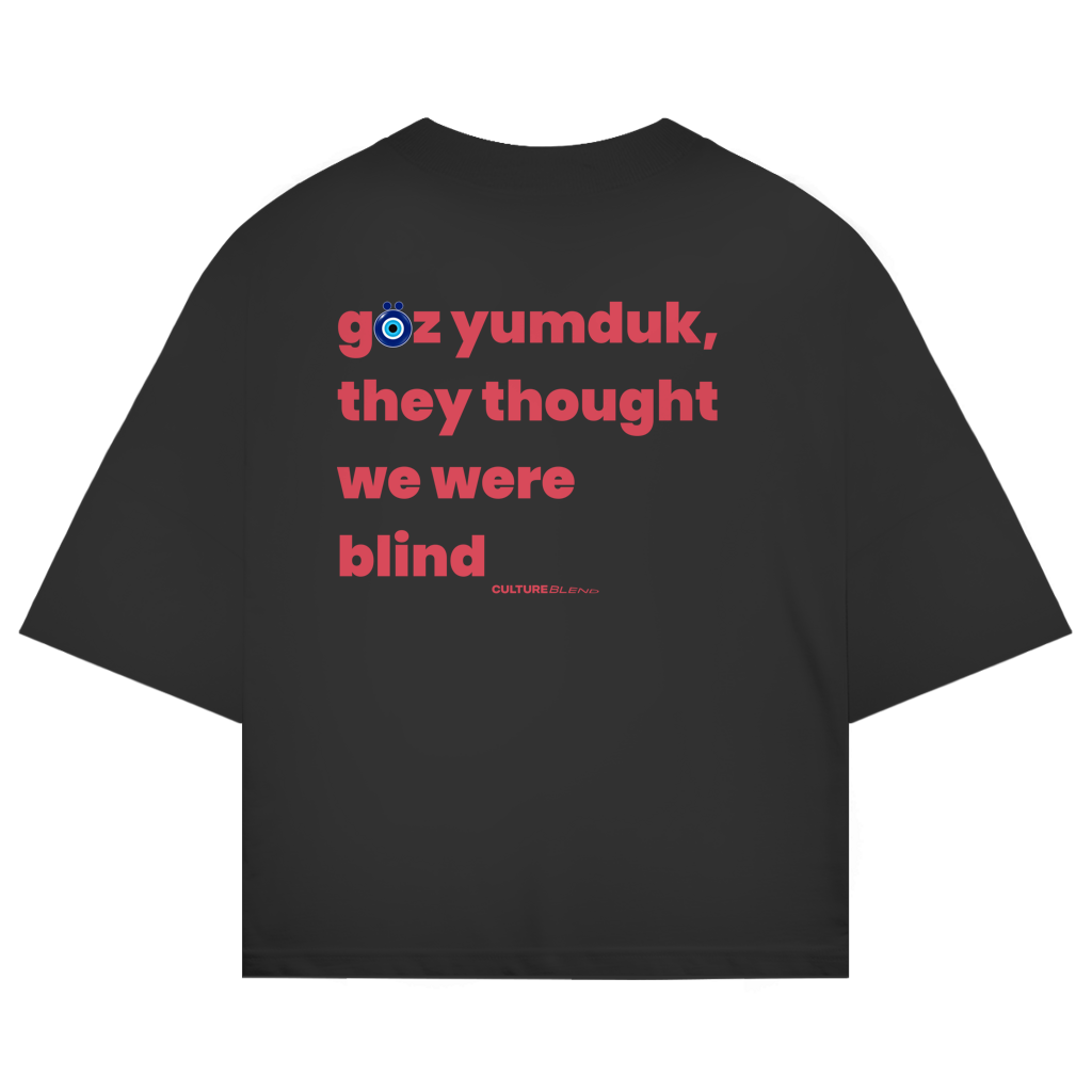 Göz Yumduk Oversized T-Shirt