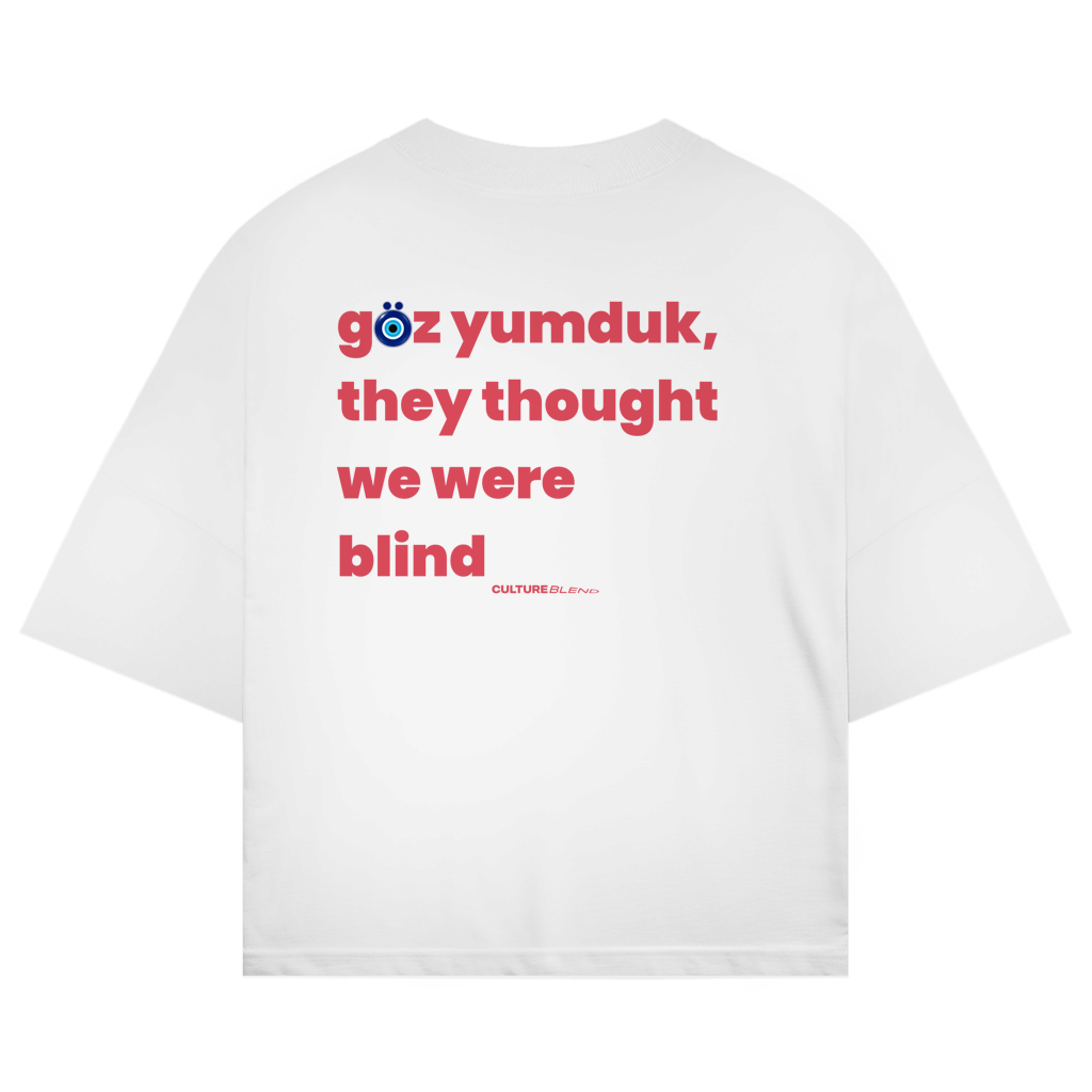 Göz Yumduk Oversized T-Shirt