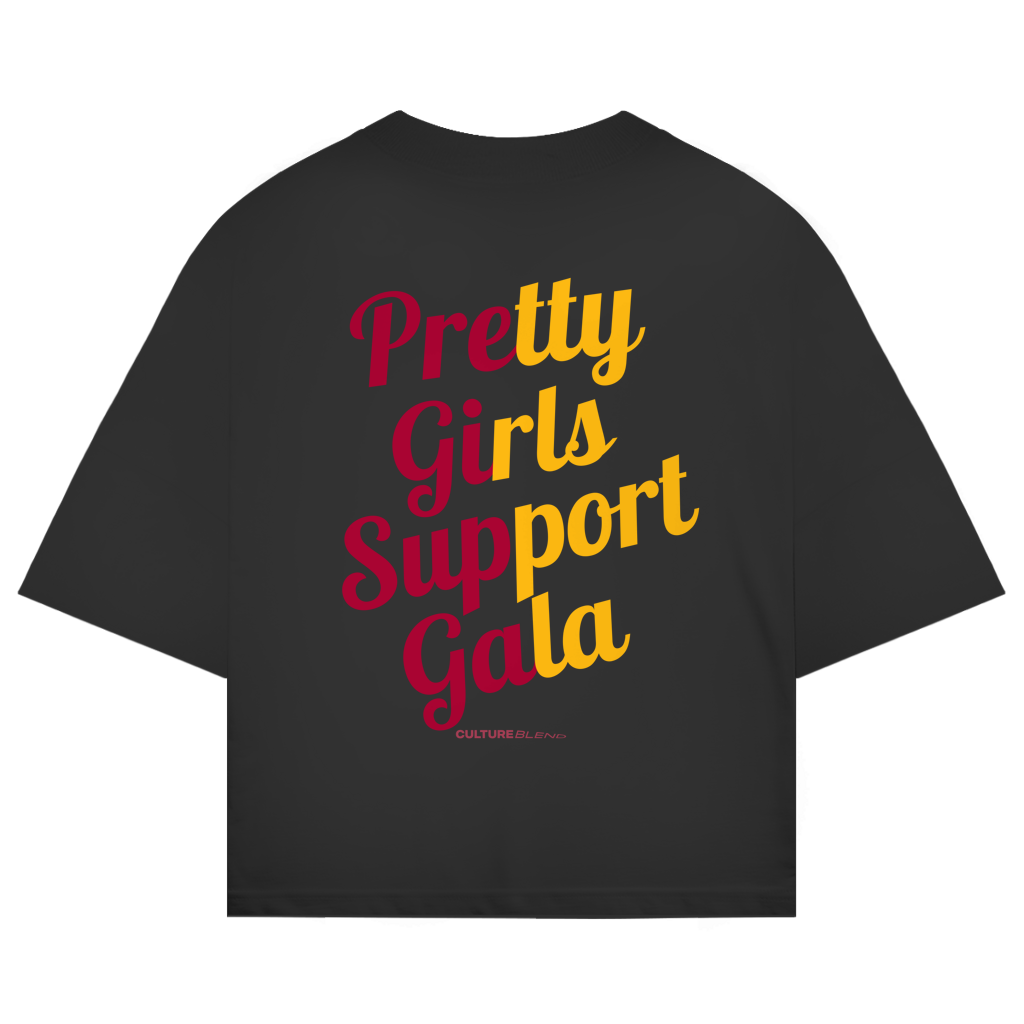 Pretty Girls Support Gala Oversized T-Shirt