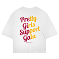 Pretty Girls Support Gala Oversized T-Shirt
