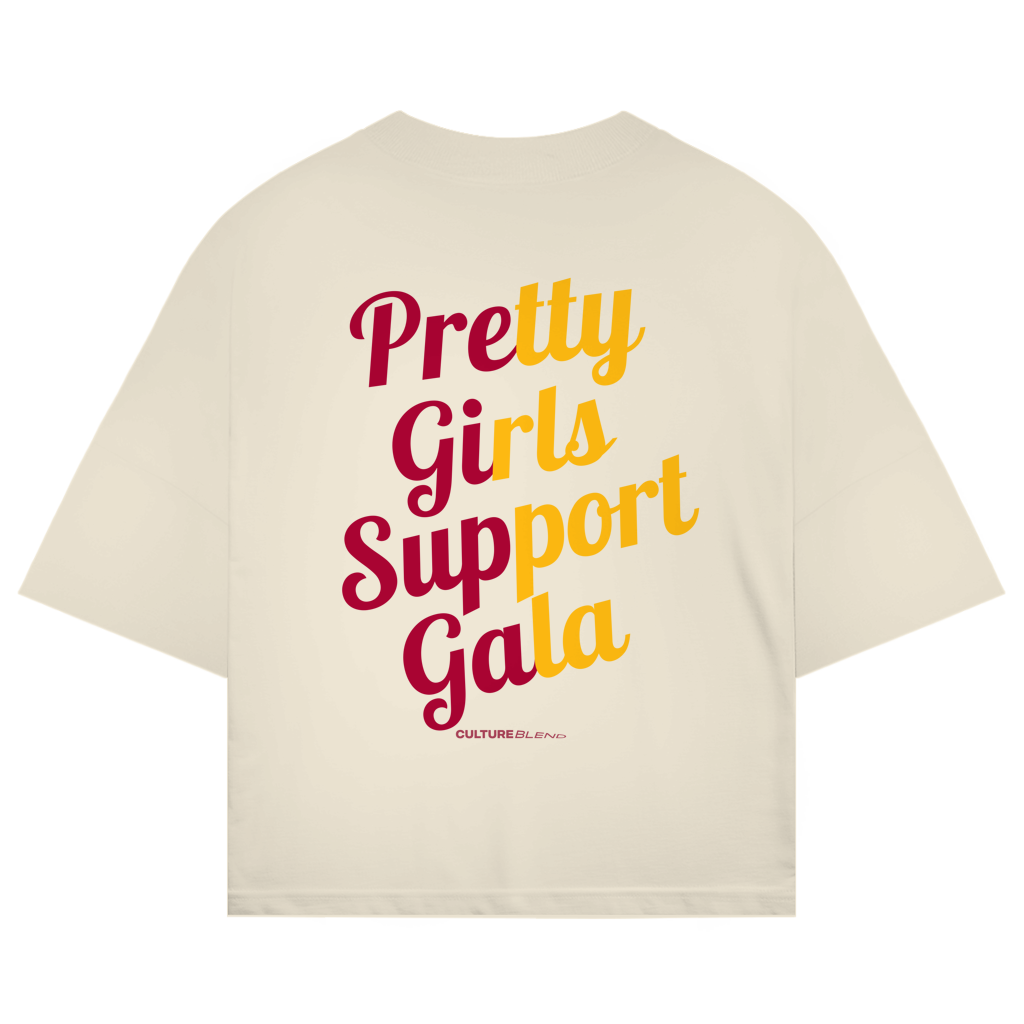 Pretty Girls Support Gala Oversized T-Shirt