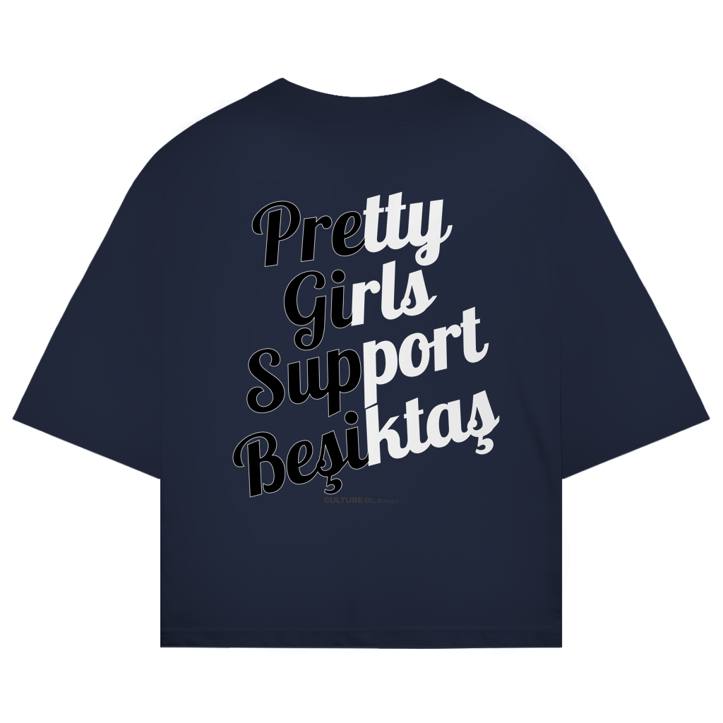Pretty Girls Support Besiktas Oversized T-Shirt