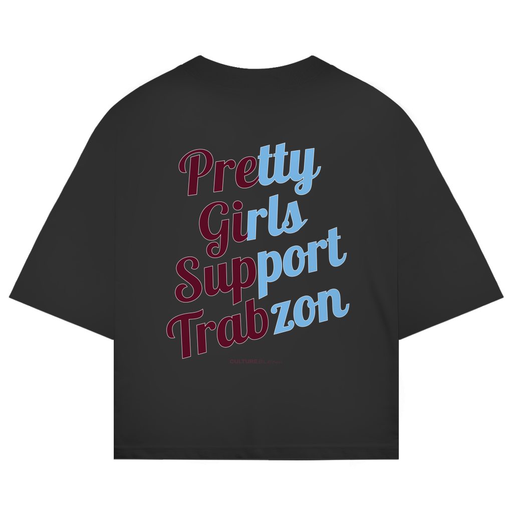 Pretty Girls Support Trabzon Oversized T-Shirt