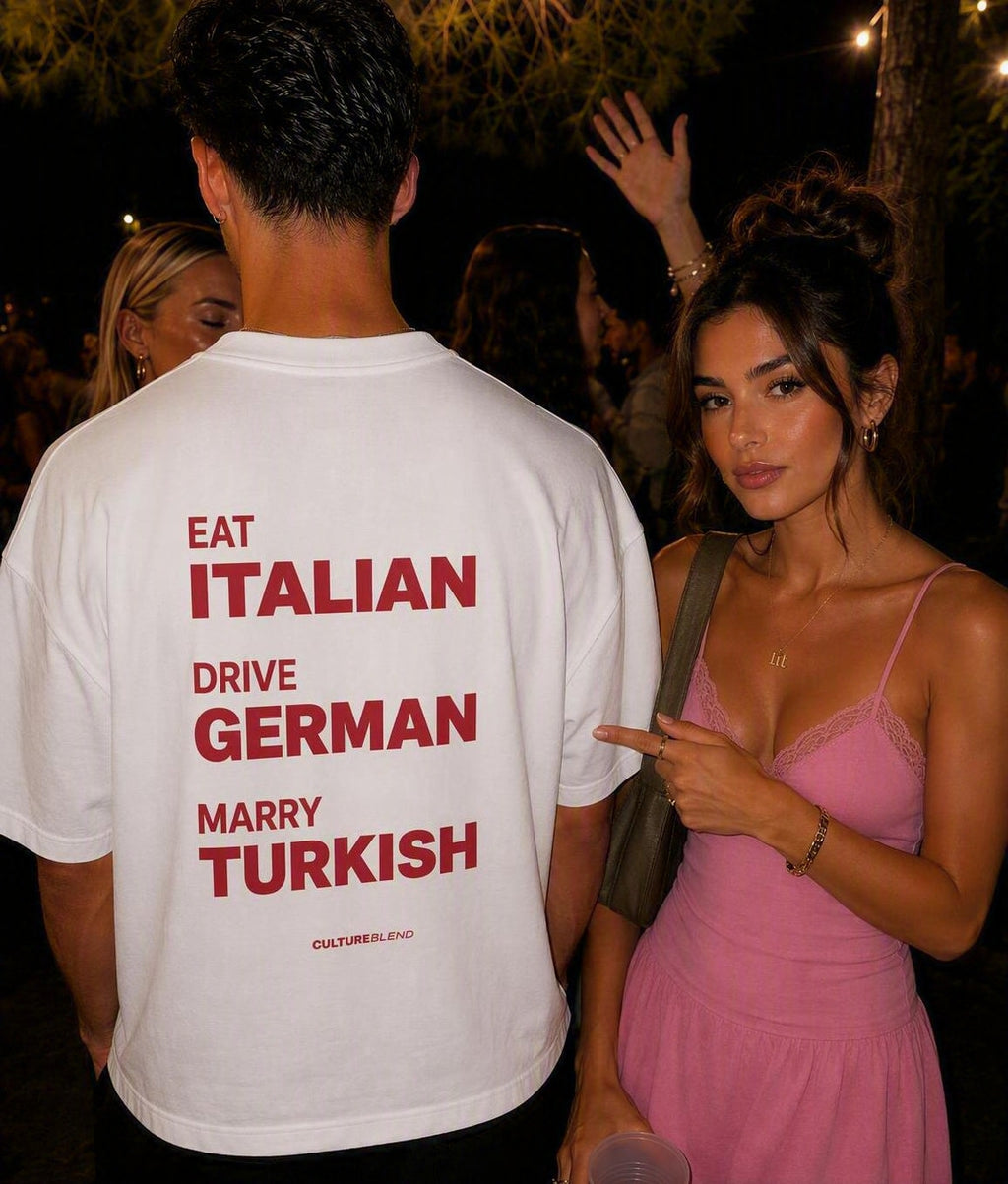 Eat Italian Drive German Marry Turkish Oversized T-Shirt